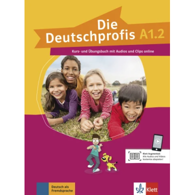 Die Deutschprofis A1.2: Text/Workbook Die Deutschprofis A1.2: Text/Workbook