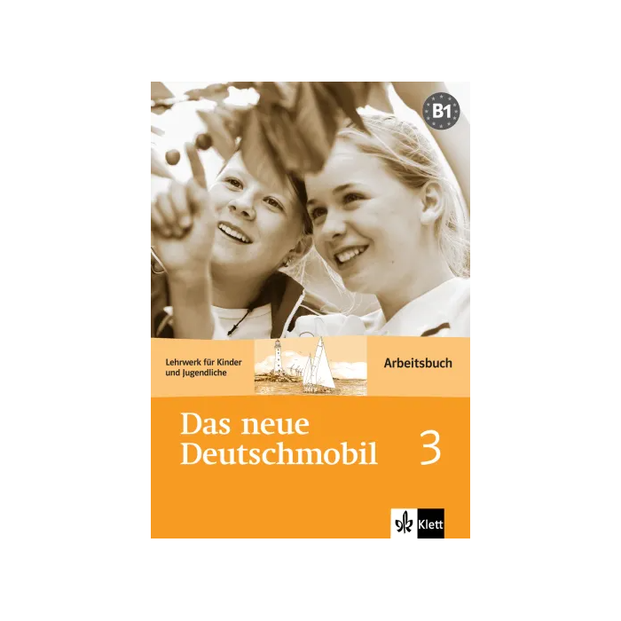 Das neue Deutschmobil 3: Workbook Das neue Deutschmobil 3: Workbook