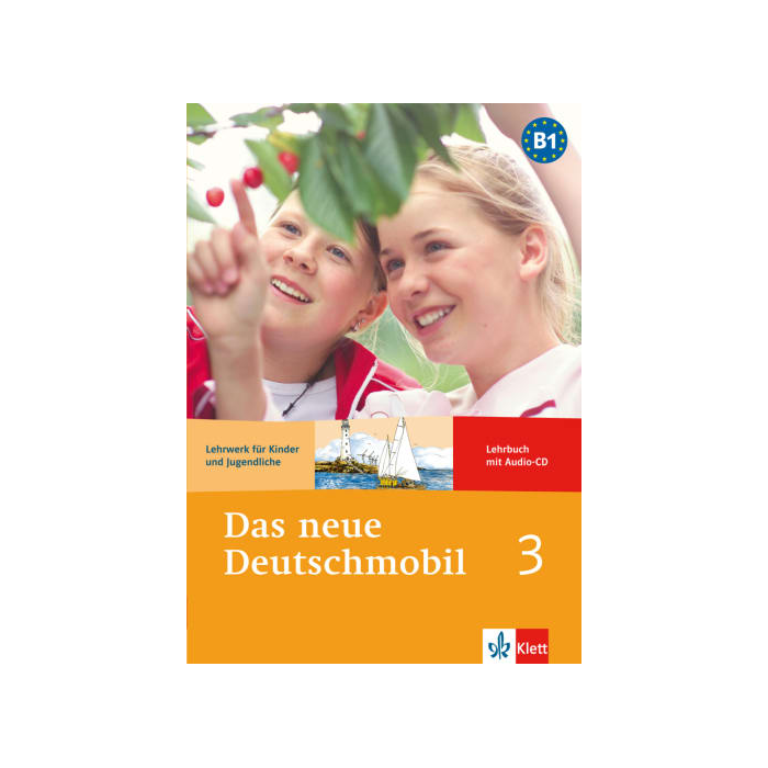 Das neue Deutschmobil 3: Textbook + Audio CDs Das neue Deutschmobil 3: Textbook + Audio CDs