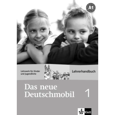 Das neue Deutschmobil 1: Teacher's Manual Das neue Deutschmobil 1: Teacher's Manual