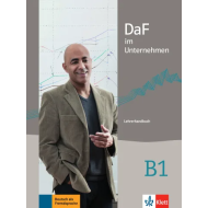 DaF im Unternehmen B1: Teacher's Manual