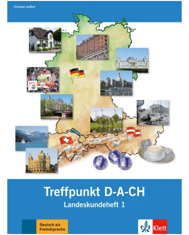 Treffpunkt D-A-CH 1: Reader + Workbook Treffpunkt D-A-CH 1: Reader + Workbook