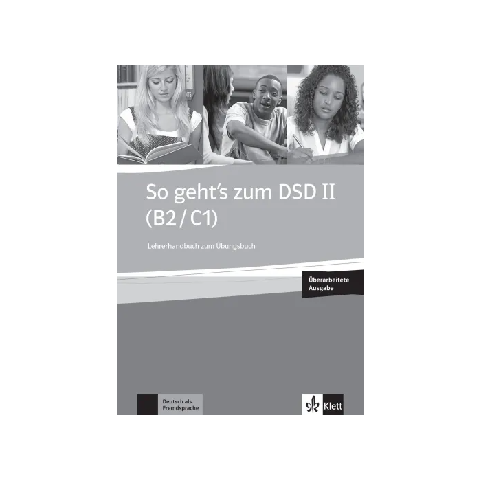 So geht's zum DSD II (B2/C1): Teacher's Manual for the Workbook + Audio CD