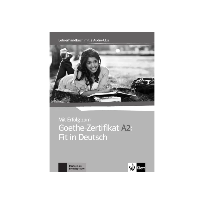 Mit Erfolg zum Goethe-Zertifikat A2: Teacher's Manual + Audio CD