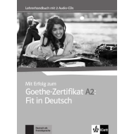 Mit Erfolg zum Goethe-Zertifikat A2: Teacher's Manual + Audio CD
