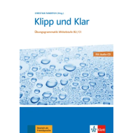 Klipp und Klar B2-C1: Text/Workbook + Audio CD Klipp und Klar B2-C1: Text/Workbook + Audio CD