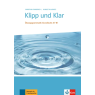 Klipp und Klar A1-B1 : Workbook without Answer Key