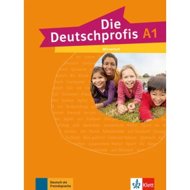 Die Deutschprofis A1: Vocabulary Booklet Die Deutschprofis A1: Vocabulary Booklet