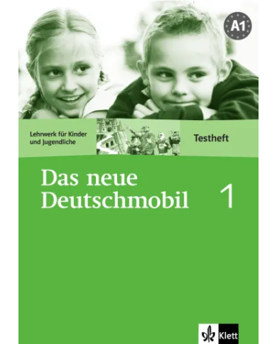 Das neue Deutschmobil 1: Test Book Das neue Deutschmobil 1: Test Book