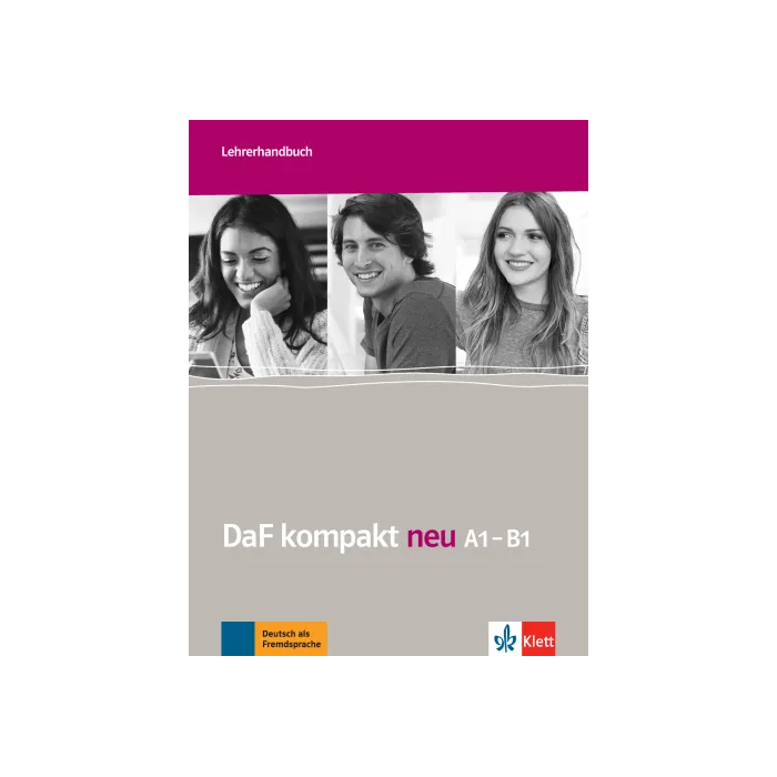 DaF kompakt neu A1-B1: Teacher's Manual