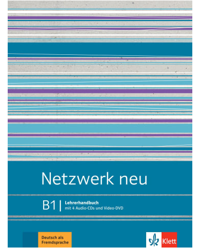 Netzwerk neu B1: Teacher's Manual Netzwerk neu B1: Teacher's Manual