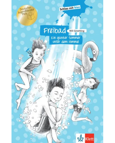 Freibad: Ein ganzer Sommer unter dem Himmel (Schlau mit blau) Freibad: Ein ganzer Sommer unter dem Himmel (Schlau mit blau)