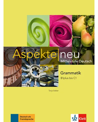 Aspekte neu B1-C1: Grammatik Aspekte neu B1-C1: Grammatik