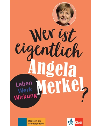 Wer ist eigentlich ...? Angela Merkel Wer ist eigentlich ...? Angela Merkel