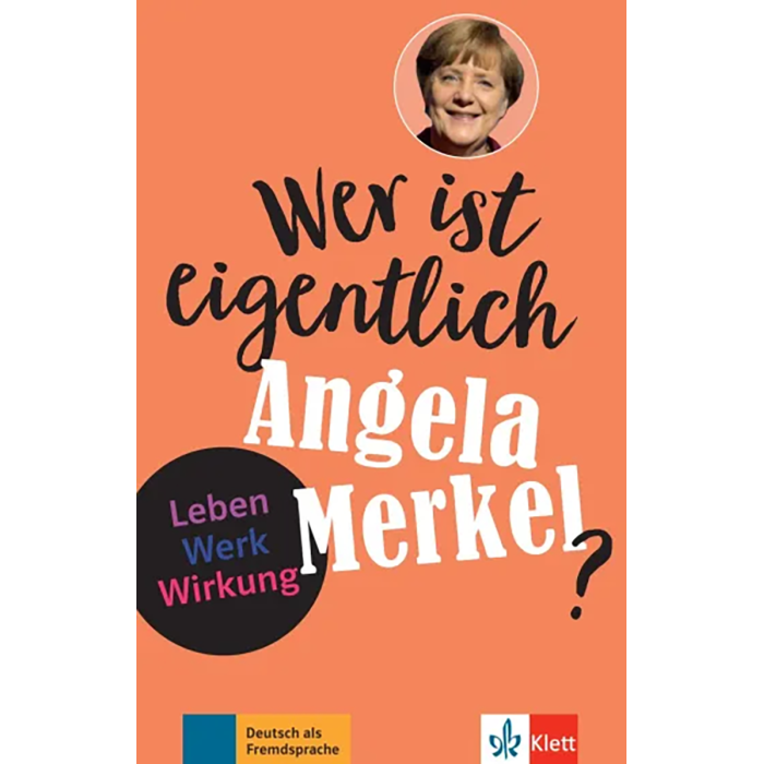 Wer ist eigentlich ...? Angela Merkel
