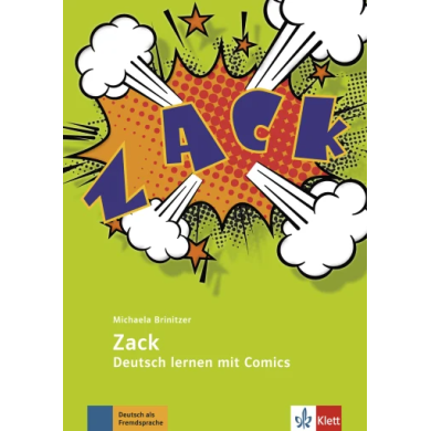 Zack: Deutsch lernen mit Comics Zack: Deutsch lernen mit Comics