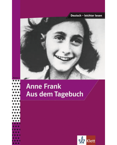 Anne Frank - Aus dem Tagebuch Anne Frank - Aus dem Tagebuch
