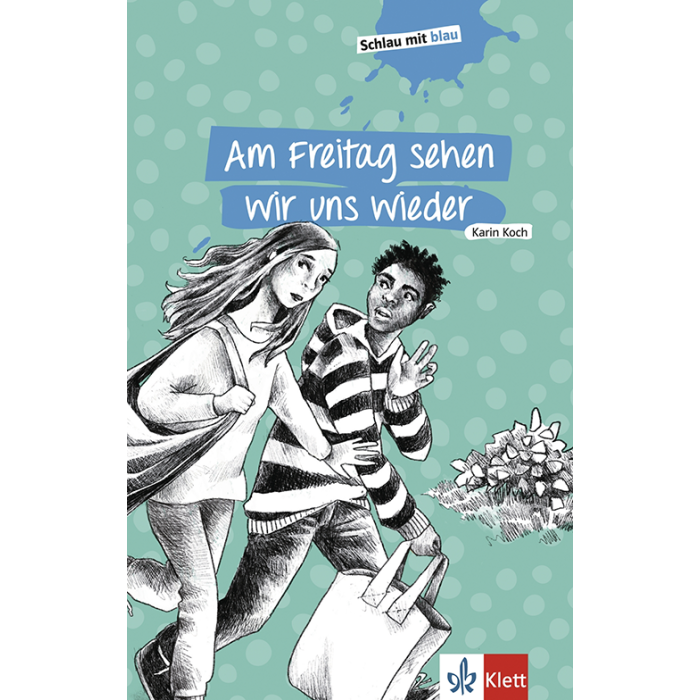 Am Freitag sehen wir uns wieder