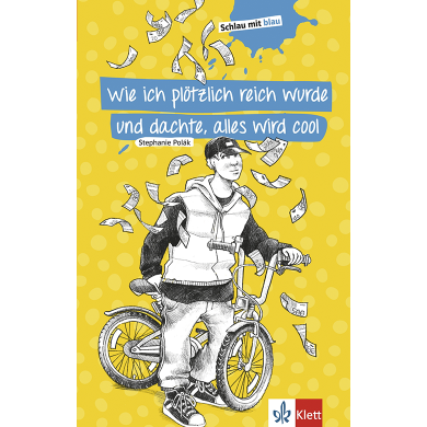 Wie ich plötzlich reich wurde und dachte, alles wird cool Wie ich plötzlich reich wurde und dachte, alles wird cool