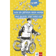 Wie ich plötzlich reich wurde und dachte, alles wird cool