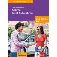 Selima lernt Autofahren (Einfach weiterlesen! A2/B1)