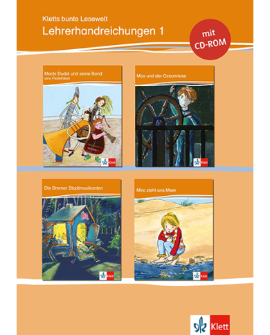 Kletts bunte Lesewelt: Teacher's Manual + Audio CD + CD-ROM Kletts bunte Lesewelt: Teacher's Manual + Audio CD + CD-ROM
