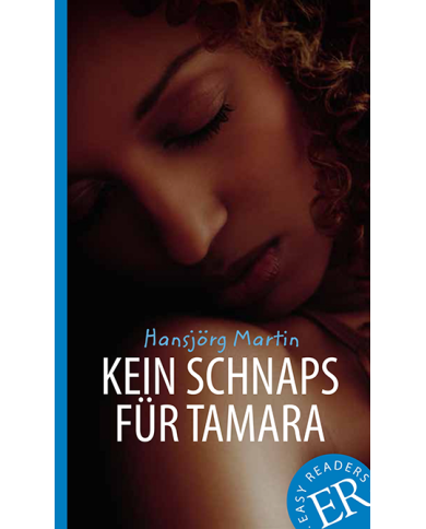Kein Schnaps für Tamara Kein Schnaps für Tamara