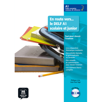 En Route Vers... Le DELF Scolaire et Junior A1: Textbook En Route Vers... Le DELF Scolaire et Junior A1: Textbook
