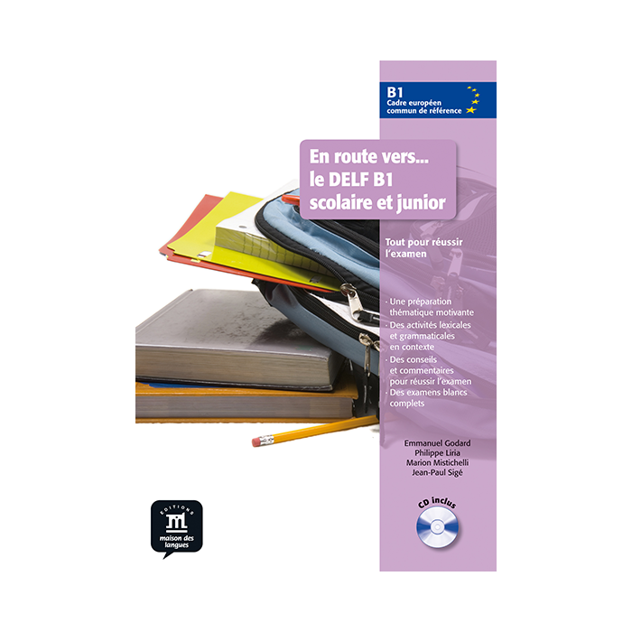 En Route Vers... Le DELF Scolaire et Junior B1: Textbook En Route Vers... Le DELF Scolaire et Junior B1: Textbook