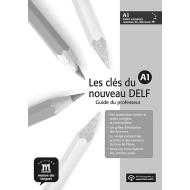 Les Clés du Nouveau DELF A1: Teacher's Manual