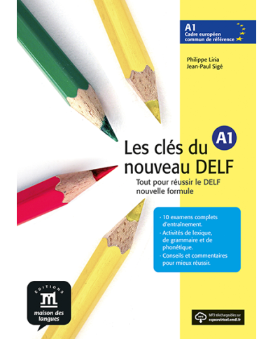Les Clés du Nouveau DELF A1: Textbook Les Clés du Nouveau DELF A1: Textbook