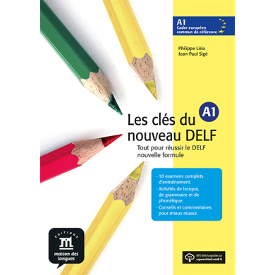 Les Clés du Nouveau DELF A1: Textbook Les Clés du Nouveau DELF A1: Textbook