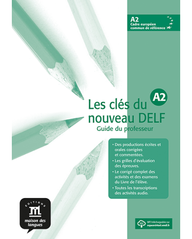 Les Clés du Nouveau DELF A2: Teacher's Manual