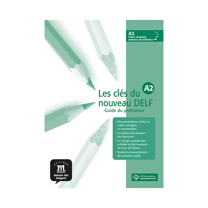 Les Clés du Nouveau DELF A2: Teacher's Manual
