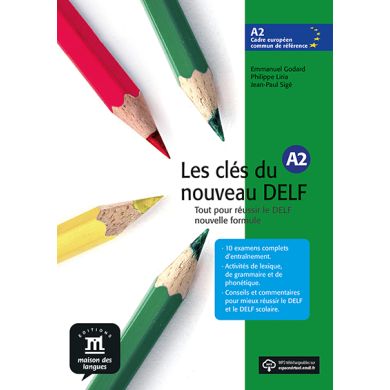 Les Clés du Nouveau DELF A2: Textbook Les Clés du Nouveau DELF A2: Textbook