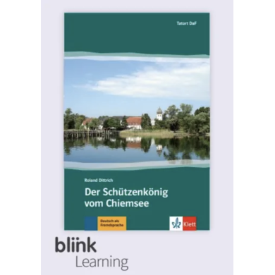 Der Schützenkönig vom Chiemsee: 12-Month Online Reader License for Students Der Schützenkönig vom Chiemsee: 12-Month Online Reader License for Students