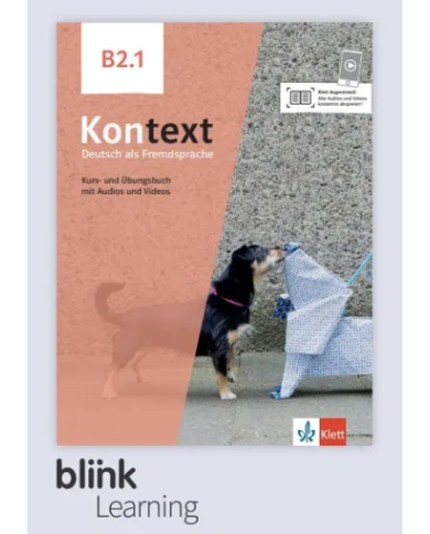 Kontext B2.1: 12-Month Interactive Online Text/Workbook for Students Kontext B2.1: 12-Month Interactive Online Text/Workbook for Students