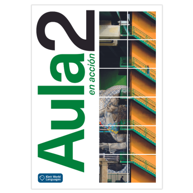 Aula en acción 2: Student Textbook Aula en acción 2: Student Textbook
