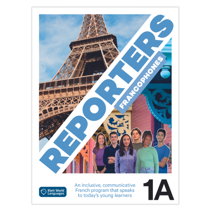 Reporters francophones 1A: Student Textbook Reporters francophones 1A: Student Textbook