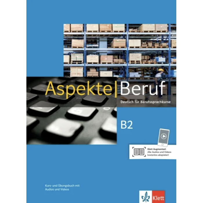 Aspekte Beruf B2: Text/Workbook