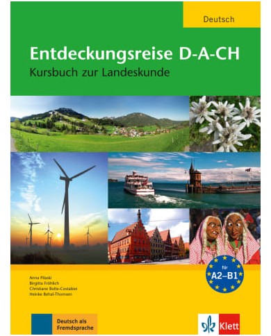 Entdeckungsreise D-A-CH A2-B1: Textbook