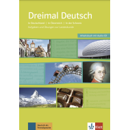 Dreimal Deutsch: In Germany | In Austria | In Switzerland - Cultural Reader and Workbook