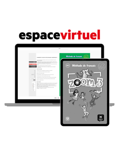 Zoom 3: 12-Month Espace Virtuel for Teachers Zoom 3: 12-Month Espace Virtuel for Teachers