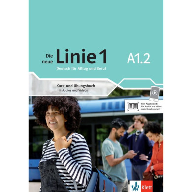 Die neue Linie 1 A1.2: Text/Workbook Die neue Linie 1 A1.2: Text/Workbook