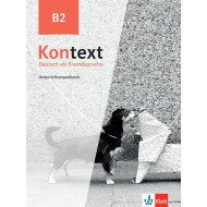Kontext B2: Teacher's Manual Kontext B2: Teacher's Manual