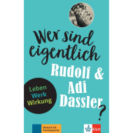 Wer sind eigentlich Rudolf & Adi Dassler?
