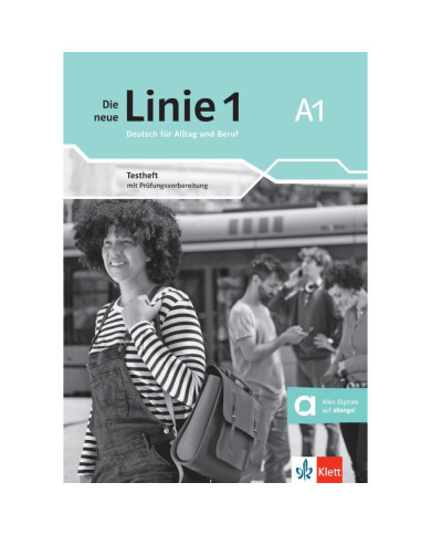Die neue Linie 1 A1: Test Book Die neue Linie 1 A1: Test Book