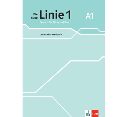 Die neue Linie 1 A1: Teacher's Manual Die neue Linie 1 A1: Teacher's Manual