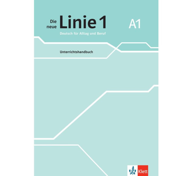 Die neue Linie 1 A1: Teacher's Manual