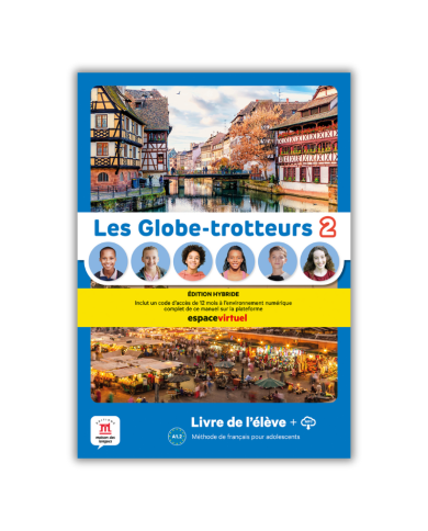 Les Globe-trotteurs 2: 12-Month Student Bundle (Espace Virtuel) Les Globe-trotteurs 2: 12-Month Student Bundle (Espace Virtuel)